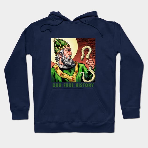 St. Patrick Hoodie by Our Fake History